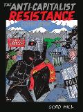Anti Capitalist Resistance Comic Book From the WTO to the G20