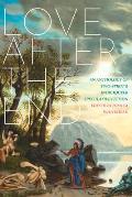 Love after the End An Anthology of Two Spirit & Indigiqueer Speculative Fiction