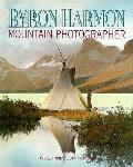 Byron Harmon Mountain Photographer