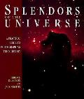 Splendors Of The Universe A Practical