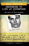 Real Justice: Sentenced to Life at Seventeen: The Story of David Milgaard