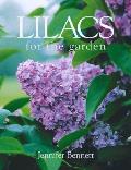Lilacs For The Garden
