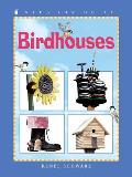 Birdhouses