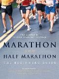 Marathon and Half-Marathon: The Beginner's Guide