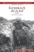 Generals Die in Bed: 100th Anniversary Edition