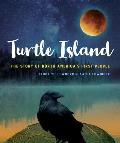 Turtle Island The Story of North Americas First People
