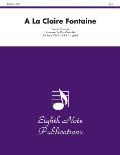a la Claire Fontaine: Score & Parts