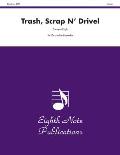Trash, Scrap N' Drivel: For 8 or More Players, Score & Parts