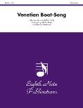 Venetian Boat-Song: Part(s)