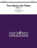 Two Hymns for Flutes, Vol 1: Score & Parts