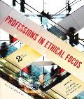 Professions in Ethical Focus - Second Edition