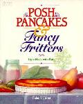 Posh Pancakes & Fancy Fritters