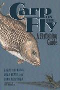 Carp On The Fly A Flyfishing Guide