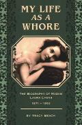 My Life as a Whore: The Biography of Madam Laura Evens