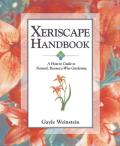 Xeriscape Handbook A How To Guide to Natural Resource Wise Gardening