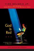 God Is Red A Native View of Religion 30th Anniversary Edition