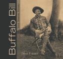 Buffalo Bill Scout Showman Visionary