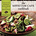 Mitsitam Cafe Cookbook Recipes from the Smithsonian National Museum of the American Indian