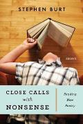Close Calls with Nonsense Reading New Poetry