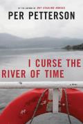 I Curse the River of Time - Signed Edition