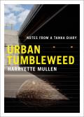 Urban Tumbleweed Notes from a Tanka Diary