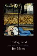 Underground New & Selected Poems