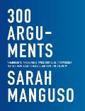 300 Arguments Essays
