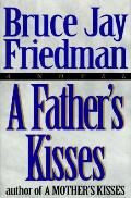 Fathers Kisses - Signed Edition