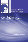 Infant Baptism in Historical Perspective