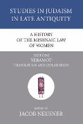 A History of the Mishnaic Law of Women, Part 1