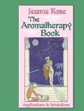 Aromatherapy Book Inhalations & Applications