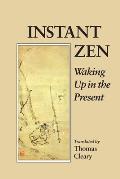 Instant Zen Waking Up In The Present