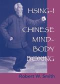 Hsing I Chinese Mind Body Boxing