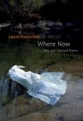 Where Now New & Selected Poems