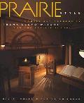 Prairie Style Houses & Gardens By Frank