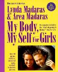 My Body My Self For Girls The Companion Workbook to the Whats Happening to My Body Book for Girls