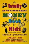 Totally Awesome Money Book For Kids