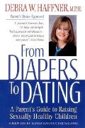 From Diapers To Dating A Parents Guide To Rais