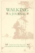 Walking: A Journal: A Journal