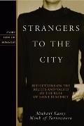 Strangers to the City Reflections on the Beliefs & Values of the Rule of Saint Benedict