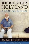 Journey in a Holy Land A Spiritual Journal
