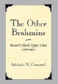 The Other Brahmins: Boston's Black Upper Class 1750-1950