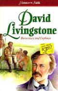 David Livingstone Missionary & Explorer