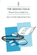The Arduous Touch: Women's Touch in Health Care