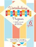 Vocabulary Improvement Program for English Language Learners and Their Classmates, Sixth Grade: Excerpts from New Kids in Town by Janet Bode and Two A (Vocabulary Improvement Program for English Langu