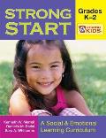 Strong Start: Grades K-2: A Social & Emotional Learning Curriculum [With CD-ROM]