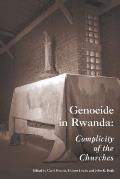 Genocide In Rwanda Complicity Of The Ch