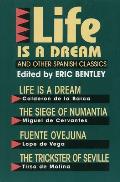Life Is a Dream & Other Spanish Classics