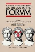 Funny Thing Happened on the Way to the Forum