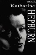 Katharine Hepburn A Celebration